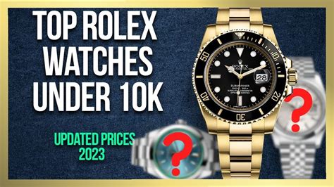 rolex watches under $10 000|rolex watches under 10k.